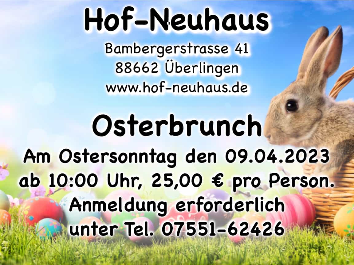 Osterbrunch am Ostersonntag (09.04.2023) ab 10:00 Uhr, 25,00 € pro Person, Anmeldung erforderlich.